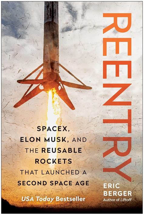 Buy Reentry: Spacex, Elon Musk, and the Reusable Rockets That Launched ...