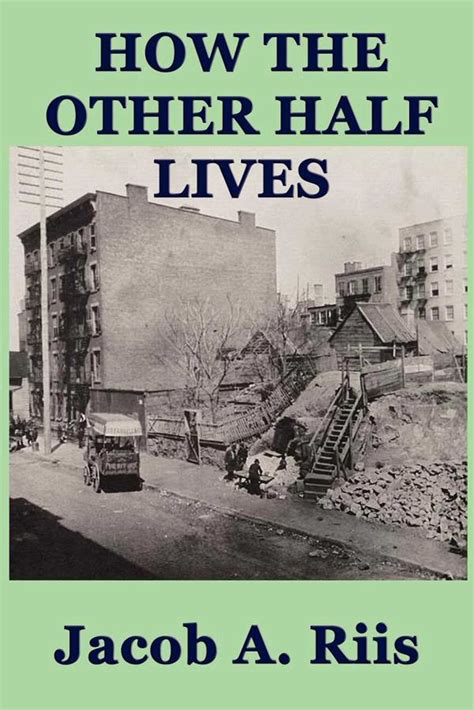 How the Other Half Lives eBook by Jacob A. Riis | Official Publisher ...
