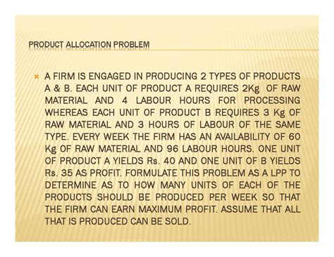 LPP Examples - Lecture notes 2 - PRODUCT ALLOCATION PROBLEM A FIRM IS ...