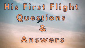 Image result for His First Flight Question Answers PDF