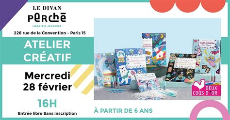Atelier créatif avec les éditions Deux Coqs Dor, Le Divan Perché, Paris ...