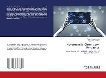 Heterocyclic Chemistry: Pyrazoles : Vijayaraj Surendran, Vijayaraj ...
