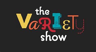 Image result for variety show
