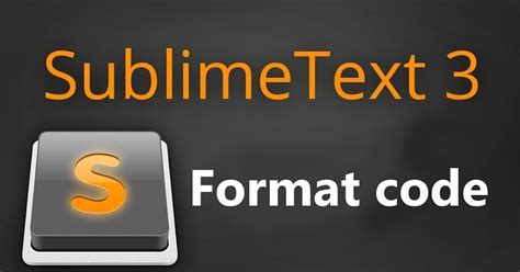 Sublime Text Format Code 的图像结果