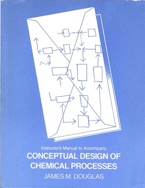 Buy Conceptual Design Chemical Processes: Instructor's Manual Book ...