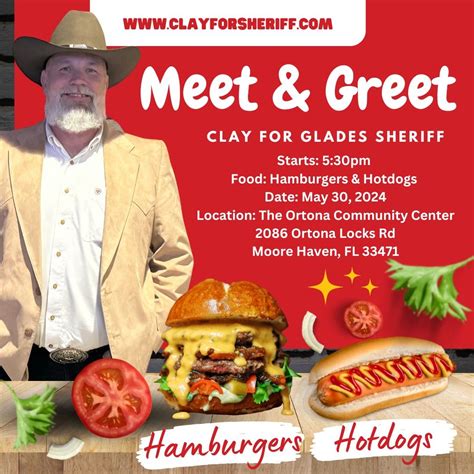“Clay For Sheriff” Meet & Greet, 2086 Ortona Locks Rd Moore Haven, FL ...