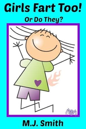 Girls Fart Too! - A funny fart book for kids eBook : Smith, M.J ...