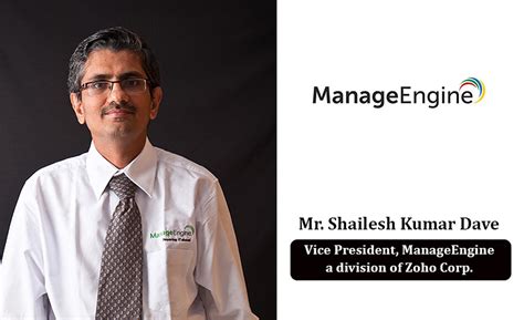 ManageEngine, ManageEngine Article, ManageEngine VP, Shailesh Kumar ...