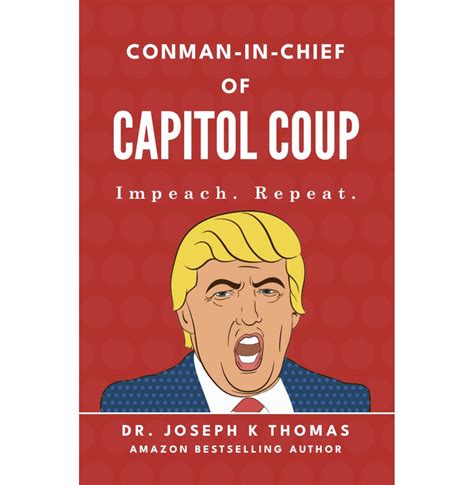 Buy Conman-In-Chief Of Capitol Coup By Dr. Joseph K Thomas | Paperback ...