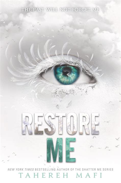 Restore Me (Shatter Me: Series One Book 4) eBook : Mafi, Tahereh ...