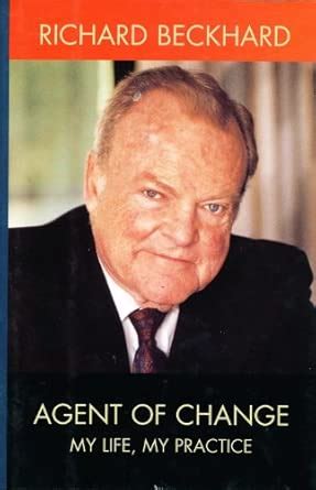 Buy Agent of Change: My Life, My Practice (Jossey Bass Business ...
