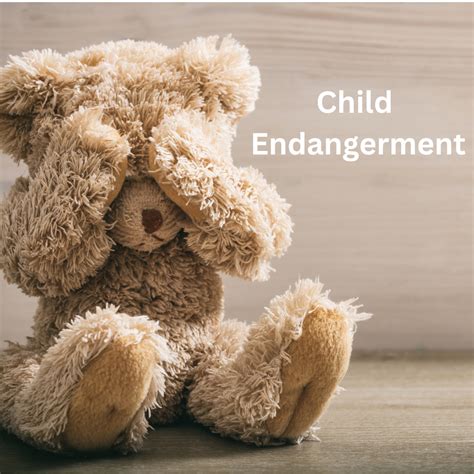 What is Considered Child Endangerment in California? Important ...