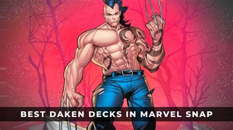 Best Daken Decks in Marvel Snap - KeenGamer