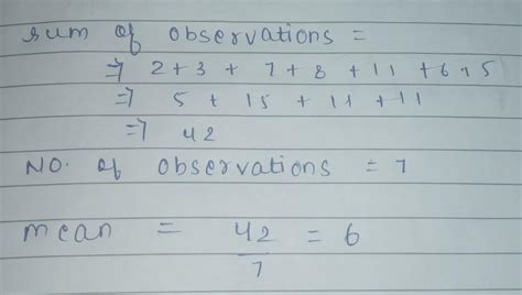find the mean of the data 2,3,7,8,11,6 and 5 . - Brainly.in