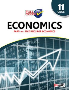 Economics (Part A: Introductory MicroEconomics & Part B: Statistics for ...