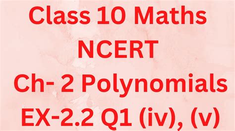 Image result for Exercise 2.2 for Class 10 Math