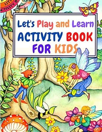 Let's Play and Learn: Mazes, Memory Games, Spot the Differences, Match ...