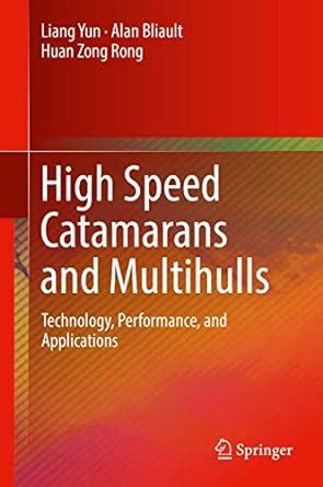 Buy High Speed Catamarans and Multihulls: Technology, Performance, and ...