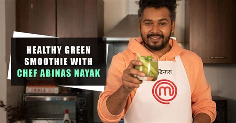 Start Mornings With This Healthy Smoothie By Masterchef Abinas Nayak. P ...