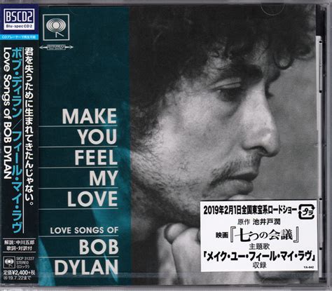 Bob Dylan - Make You Feel My Love: Love Songs Of Bob Dylan (2019, Blu ...