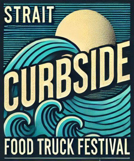 Strait Curbside Food Truck Festival September 2025 (North), Nanaimo ...