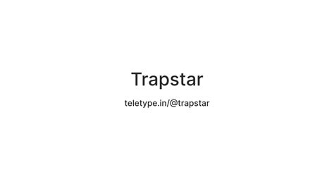 Trapstar — Teletype