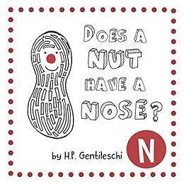 Does A Nut Have A Nose?: The Letter N Book (AlphaBOX Alphabet Readers ...
