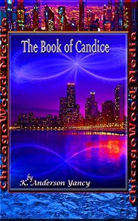 The Book of Candice eBook : Yancy, K. Anderson, Yancy, K. Anderson ...