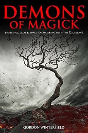Demons of Magick: Three Practical Rituals for Working with The 72 ...
