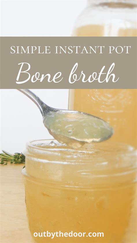 Simple Instant Pot Bone Broth - Out by the door