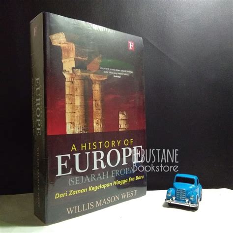 Jual A History Of Europe Sejarah Eropa dari Zaman Kegelapan Hingga Era ...