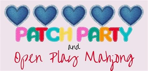 Galentine’s Girls’ Night Out: Patch Party & Mahjong Open Play, Temple ...