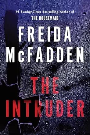 The Intruder | The Brand-New Addictive Thriller from author of The ...