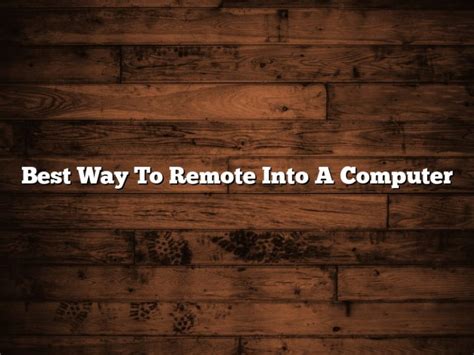 Image result for How to Remote into a Computer