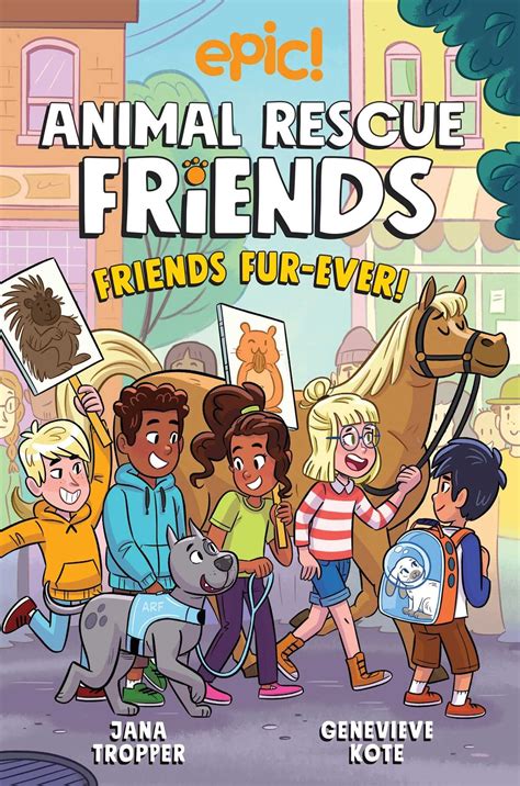 Animal Rescue Friends: Friends Fur-ever | Epic! Books for Kids Wiki ...