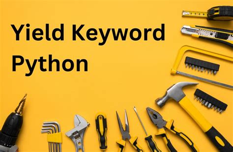 Return with a Yield Statement Python 的图像结果