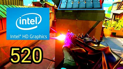 Intel hd graphics 520 valorant - vsecu