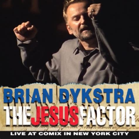 The Jesus Factor (Audio Download): Brian Dykstra, Brian Dykstra, Uproar ...
