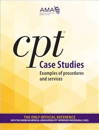 CPT Case Studies: Examples of Procedures and Services : Association ...