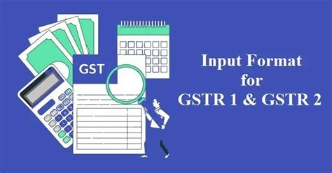 Detailed Input Format Guide for GSTR-1 & GSTR-2