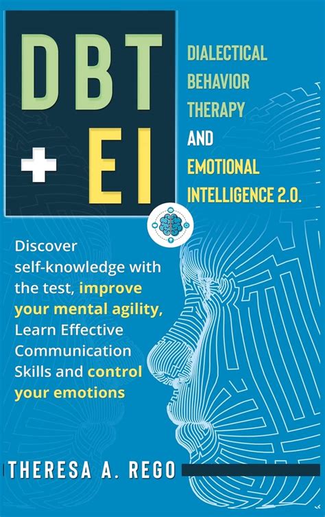 Buy Dbt+ei: Dialectical Behavior Therapy and Emotional Intelligence 2.0 ...