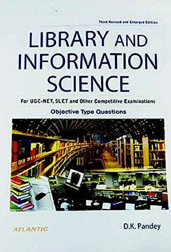 Library and Information Science: For NET, SLET and Other Competitive ...