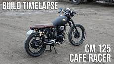 Honda Cm 125 Cafe Racer For Sale by Cafe Racer Timelapse Build Honda Cm 125 Honda Cm 125 Cafe Racer For Sale