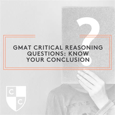 CC | GMAT Critical Reasoning questions: know your conclusion