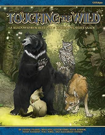 Buy Touching the Wild: A Shadowspawn Bestiary & Rhydan Player's Guide ...