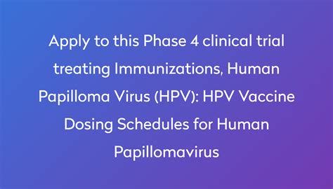HPV Vaccine Dosing Schedules for Human Papillomavirus Clinical Trial 2024 | Power