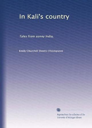 In Kali's country: Tales from sunny India, : Amazon.in: Books