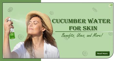 Cucumber uses for Skin: Benefits, Uses, and More | MINATURE ...