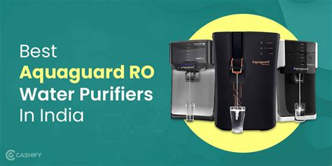 5 Best Aquaguard RO Water Purifiers To Buy In India April 2024 ...
