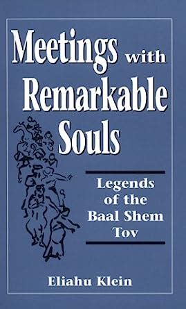 Buy Meetings with Remarkable Souls: Legends of the Baal Shem Tov Book ...